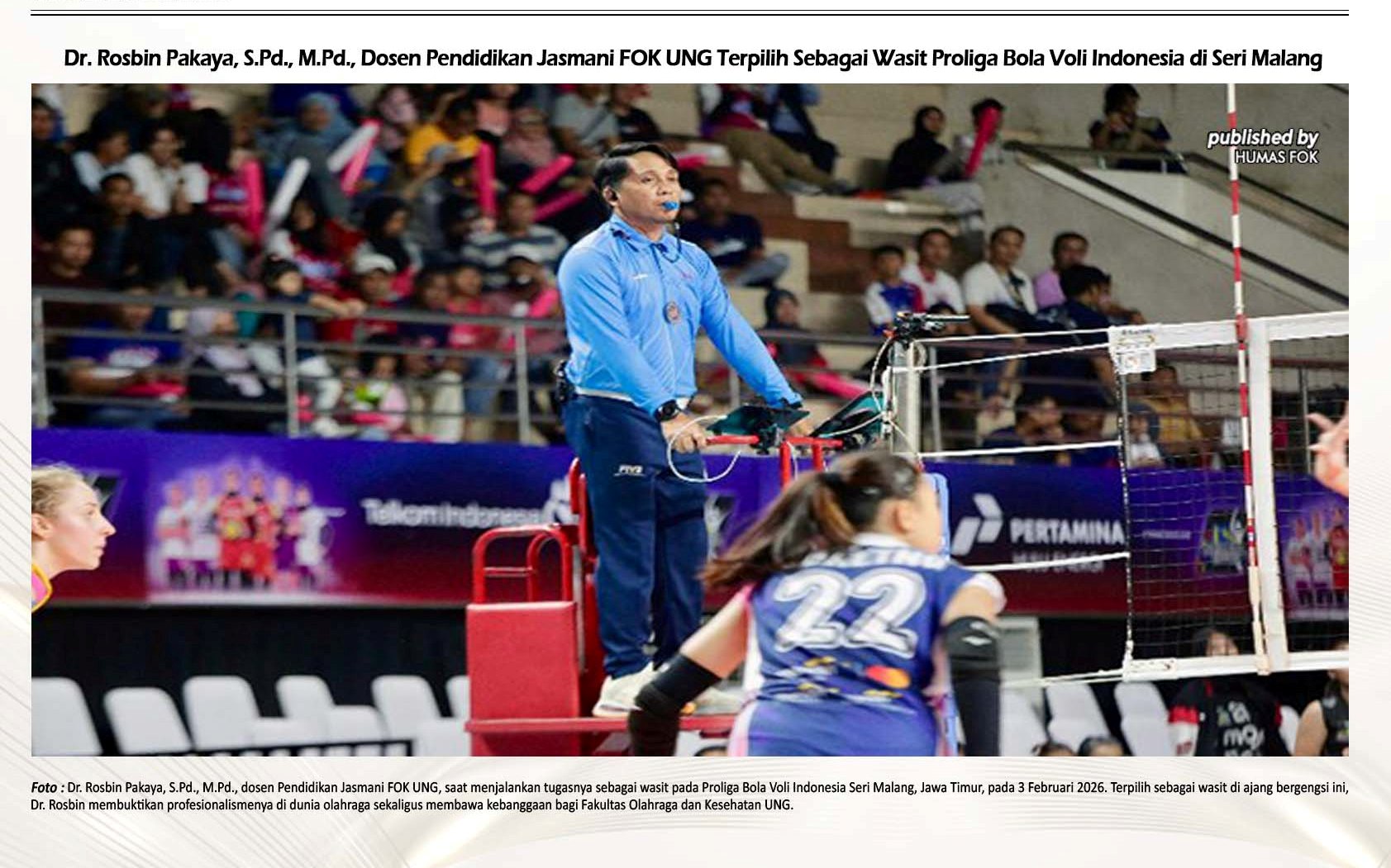 Akademisi FOK UNG ke Panggung Nasional Proliga, Dr. Rosbin Pakaya Pimpin Laga Voli Kasta Tertinggi di Malang