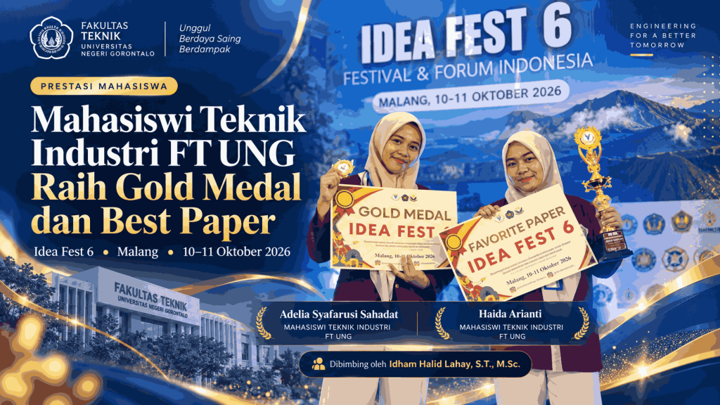 Raih Prestasi Gold Medal dan Best Paper, Mahasiswa Fakultas Teknik UNG Bersinar di Idea Fest 6